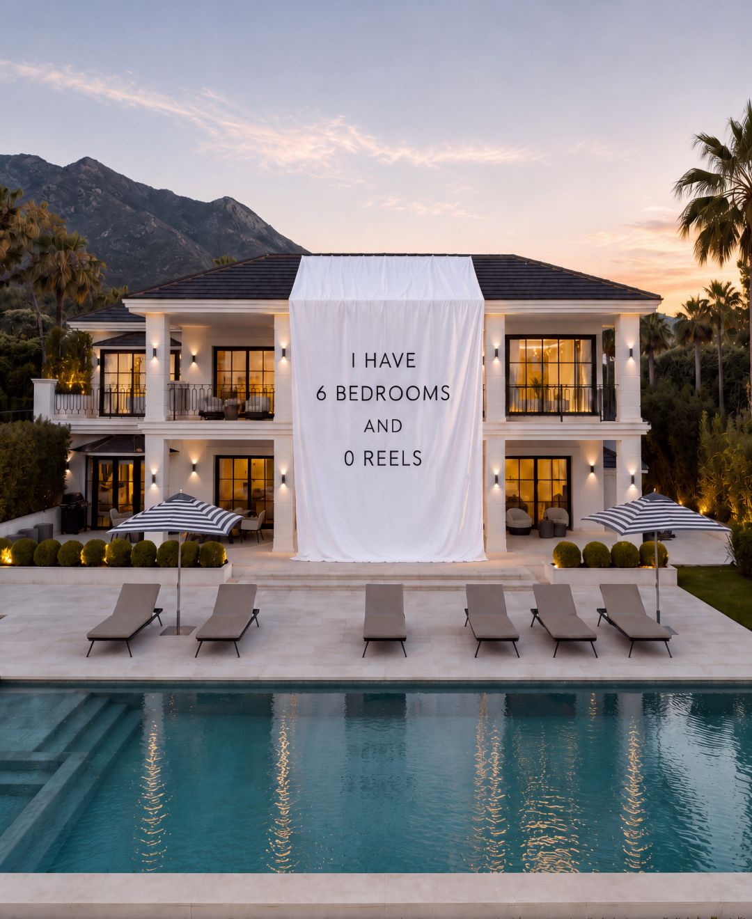 Drumelia recruitment campaign: villa draped with a banner reading I have 6 bedrooms and 0 reels